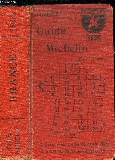 GUIDE MICHELIN FRANCE 1925 - 21e ANNEE