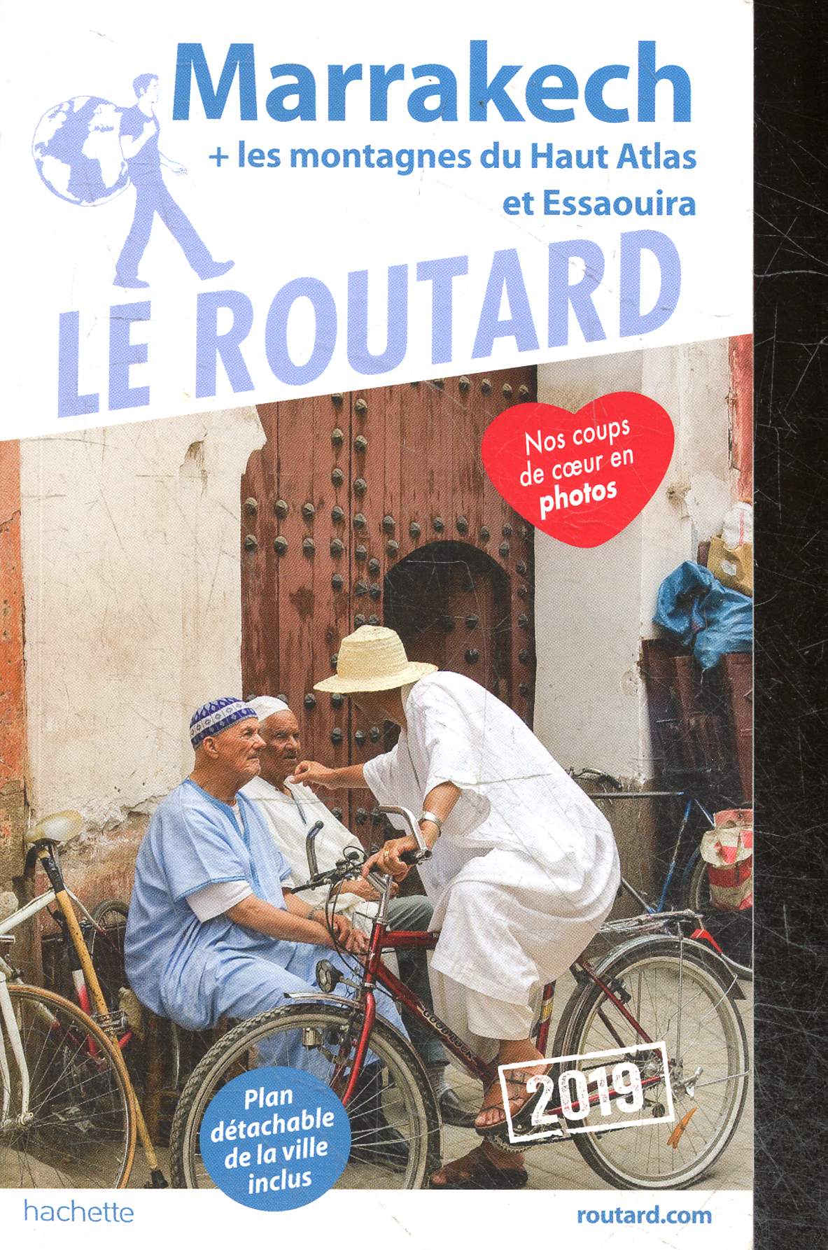 Guide du Routard - Marrakech 2019 + les montagnes du Haut-Atlas et Essaouira