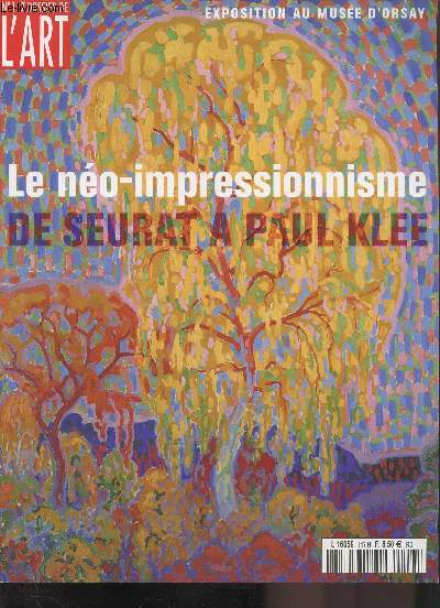 LE NEO IMPRESSIONNISME DE Seurat A Paul Klee N117 Exposition Au